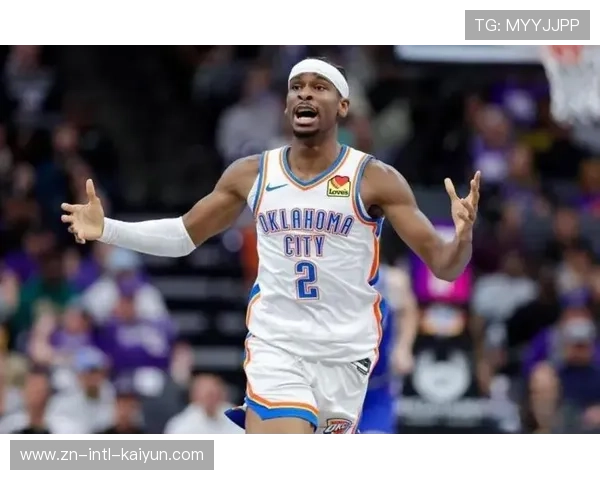 谢伊·吉尔杰斯-亚历山大关键时刻使用率创新高，雷霆进攻体系依赖性分析