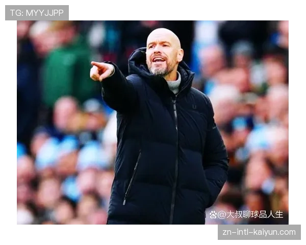 赛后发布会：滕哈赫称球队在由守转攻阶段的决策速度有待提升